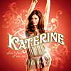Katerine - Don't Put It On Me